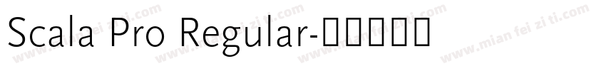 Scala Pro Regular字体转换